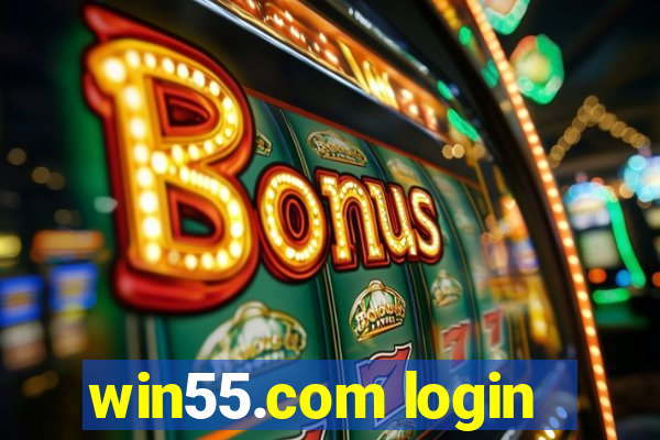 win55.com login